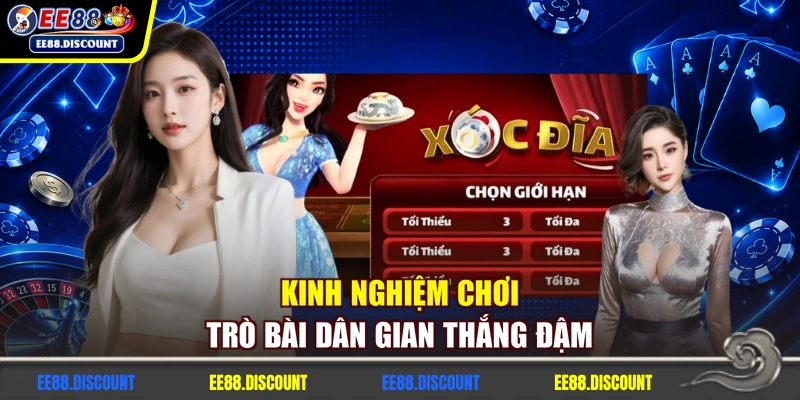 Kinh nghiệm chơi trò bài dân gian thắng đậm